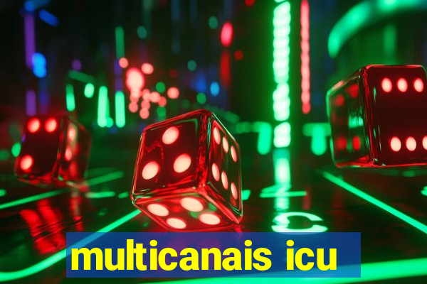 multicanais icu